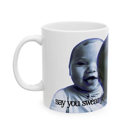 Tuff AI Baby Meme Mug | Say You Swear Coffee Cup | Viral Tiktok ...