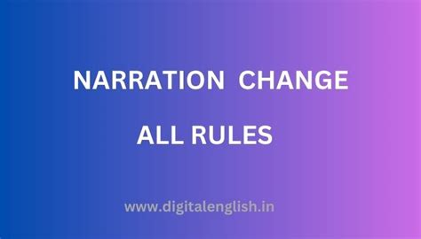 Rules for Narration Change [Direct and Indirect] – Digital English