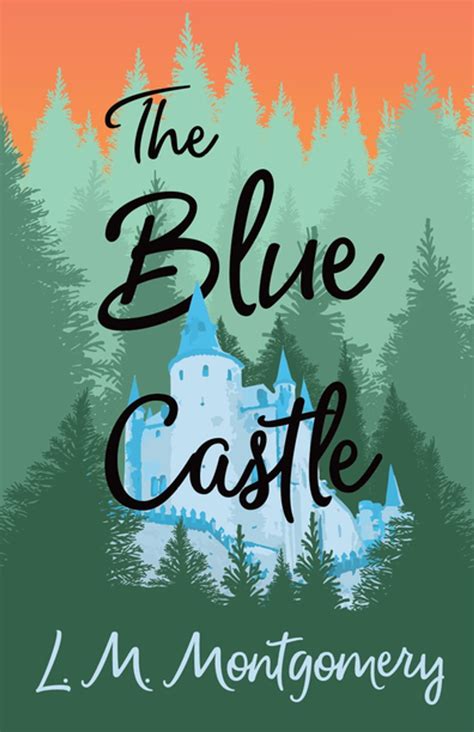 The Blue Castle by L.M. Montgomery — Two 1926 Reviews