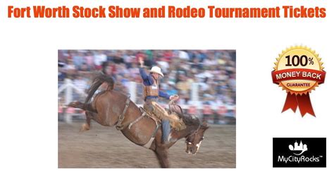 Fort Worth Stock Show and Rodeo Tournament Tickets Dickies Arena TX ...