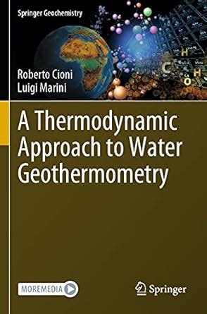 Buy A Thermodynamic Approach to Water Geothermometry (Springer ...