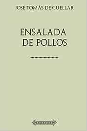 Buy Colección José Tomás de Cuéllar. Ensalada de pollos. (Spanish ...