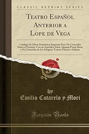Buy Teatro Espanol Anterior a Lope de Vega: Catalogo de Obras ...