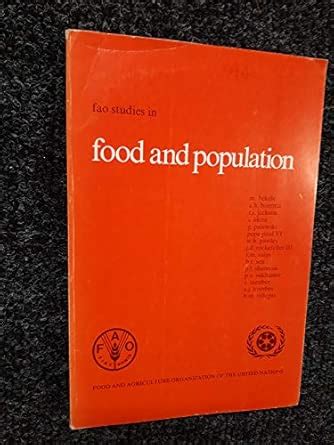Buy FAO studies in food and population (FAO economic and social ...
