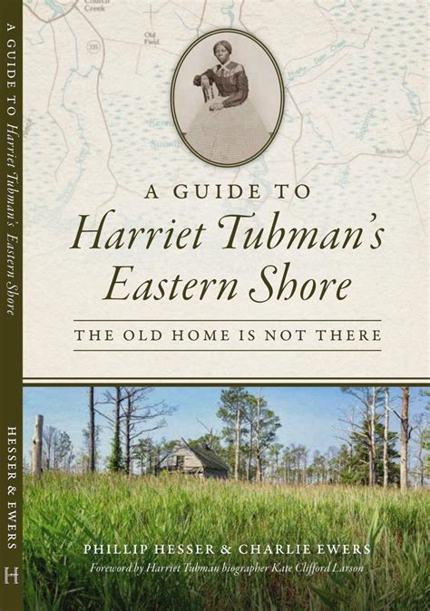 New book explores landscape of Harriet Tubman's early life - Harriet Tubman Byway