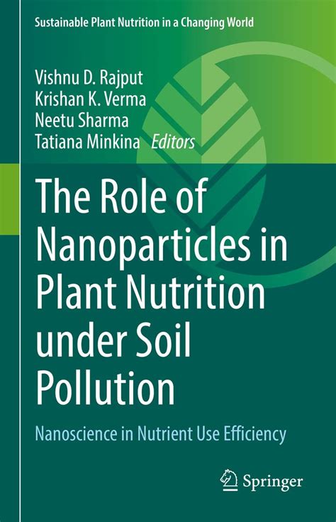 The Role of Nanoparticles in Plant Nutrition under Soil Pollution ...