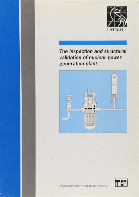 The Inspection and Structural Validation of Nuclear Power Generation ...