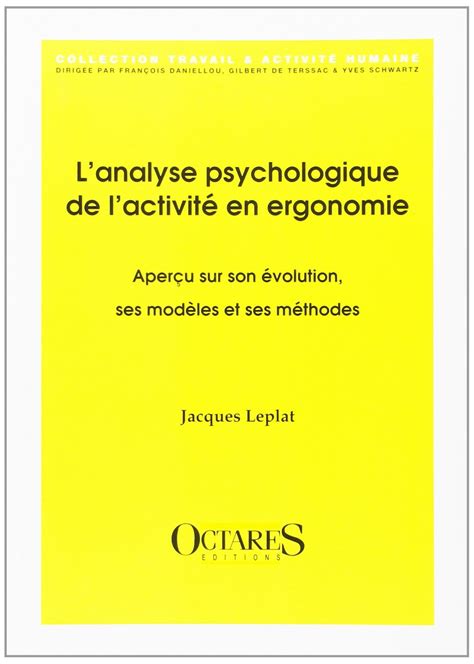 Buy L'analyse psychologique de l'activité en ergonomie - apercu sur son ...