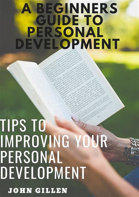 A Beginners Guide To Personal Development : Tips to improvimg your ...