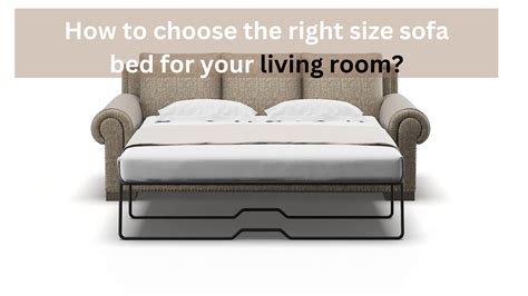 Sofa bed sizes: How to choose the right size? With chart