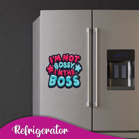 "I'm Not the Boss, I Am The Boss" Funny Fridge Magnet | Office Decor ...