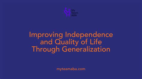 The Importance of Generalization in ABA Therapy Outcomes