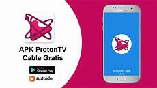 Proton Tv Apk by Protontv Apk 2020 Ultima Versi 243 N Hd Cable Gratis Android Proton Tv Apk