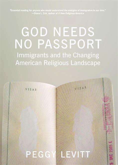 Buy God Needs No Passport: Immigrants and the Changing American ...