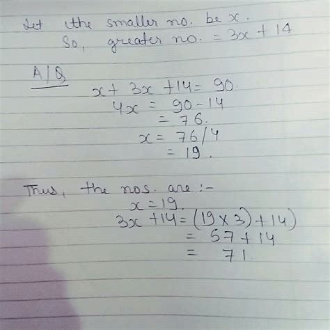 the sum of two numbers is 90 and the greater exceeds thrice the smaller ...