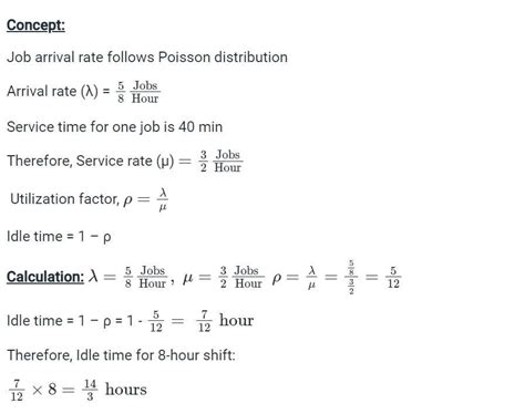 Jobs arrival at a workstation in a manufacturing plant is in a Poisson ...