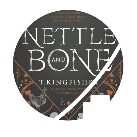 Review: Nettle & Bone - T. Kingfisher - Escape Velocity