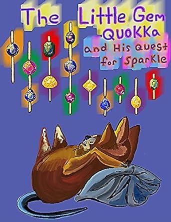 The Little Gem Quokka and His Quest for Sparkle : K, K C: Amazon.in: Books