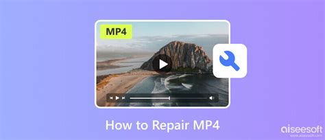 Image result for How to Repair MP4 File