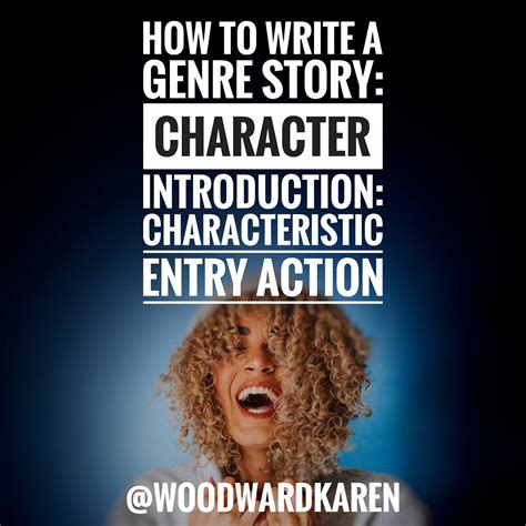 Karen Woodward: How to Write a Genre Story: Character Introduction ...