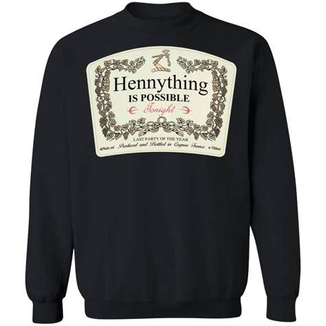 Hennything Is Possible Tonight Hoodie