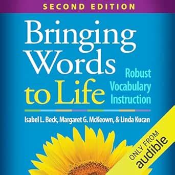 Bringing Words to Life: Robust Vocabulary Instruction (Audio Download ...