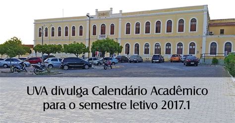 Visão Norte : UVA DIVULGA CALENDÁRIO ACADÊMICO PARA O SEMESTRE LETIVO ...