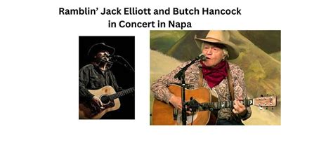 Ramblin Jack Elliott and Butch Hancock in Concert at Grange in Napa ...