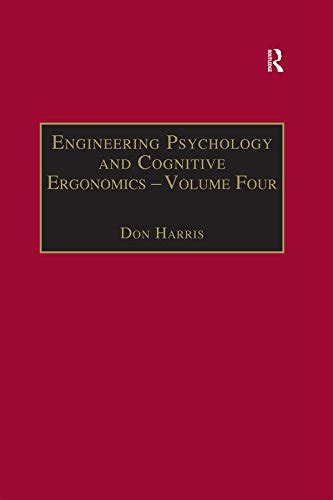 Engineering Psychology and Cognitive Ergonomics: Volume 4: Job Design ...