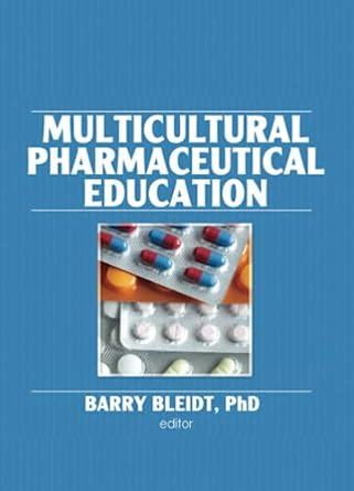 Buy Multicultural Pharmaceutical Education (Monograph Published ...