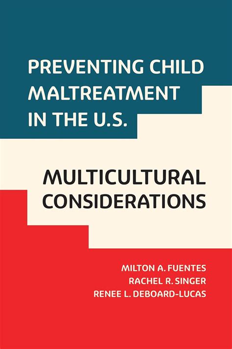 Preventing Child Maltreatment: Multicultural Considerations in the ...