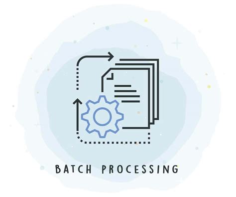 Image result for Batch Processing Explained