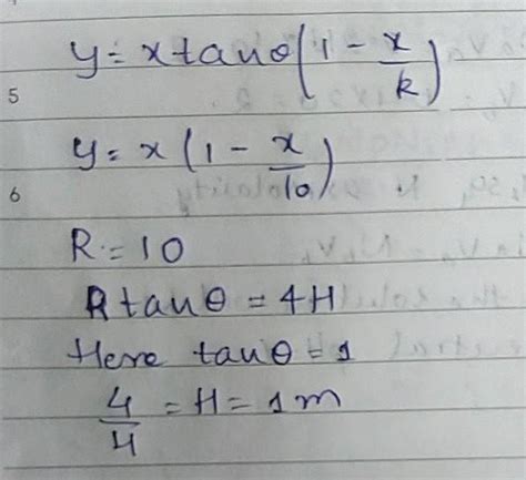 the equation of a trajectory of a projectile fired from ground is Y =X ...