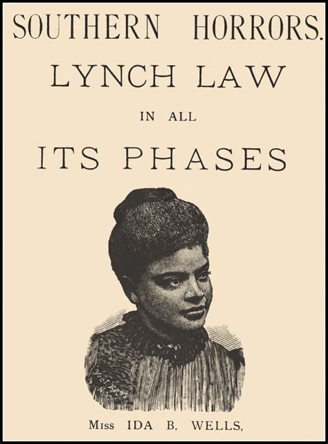 Ida B. Wells. Southern Horrors: Lynch Law in All Its Phases
