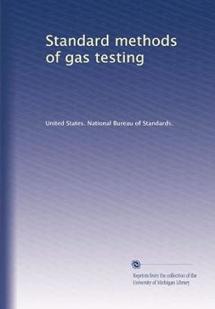 Standard methods of gas testing : Amazon.in: Books