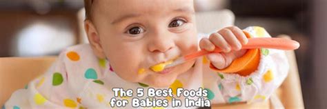 The 5 Best Foods for Babies in India – KidsCity.in