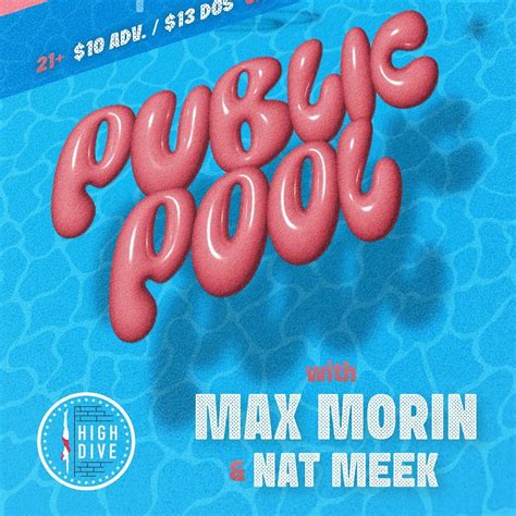 Public Pool, Max Morin, and Natt Meek at High Dive in Seattle, WA ...