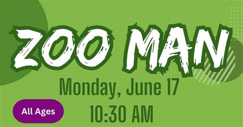 Zoo Man, Yankton Community Library, 17 June 2024 | AllEvents