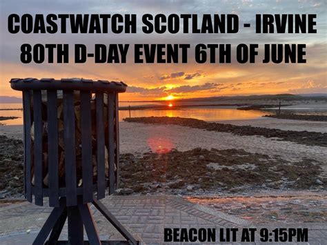 COASTWATCH SCOTLAND IRVINE 80TH D-DAY EVENT , Coastwatch Scotland ...