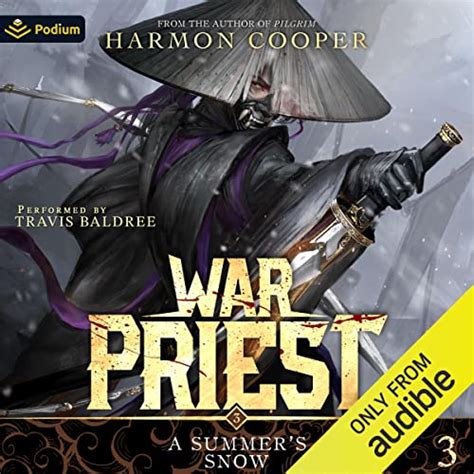 A Summer's Snow: War Priest, Book 3 (Audio Download): Harmon Cooper ...
