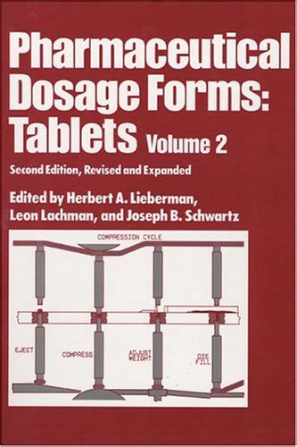 Buy Pharmaceutical Dosage Forms: Tablets, Second Edition -Volume 2 Book ...