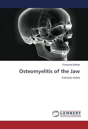Osteomyelitis of the Jaw : Amazon.in: Books