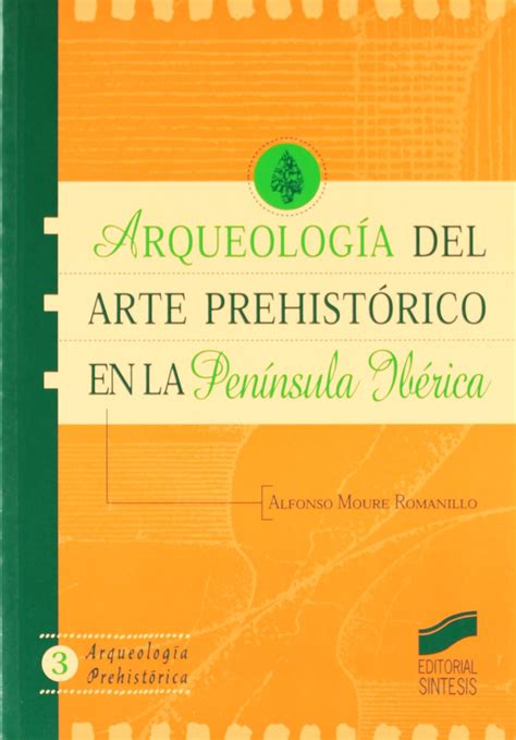 Buy Arqueologia del Arte Prehistorico En La Peninsula Iberica Book ...