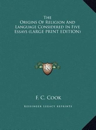 Buy The Origins of Religion and Language Considered in Five Essays Book ...