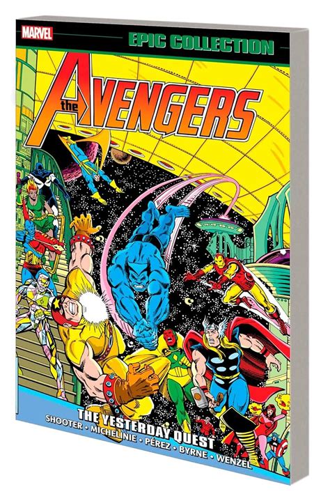 AVENGERS EPIC COLLECTION: THE YESTERDAY QUEST : Shooter, Jim, Marvel ...