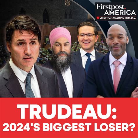 Trudeau: 2024's Biggest Loser? | Firstpost America
