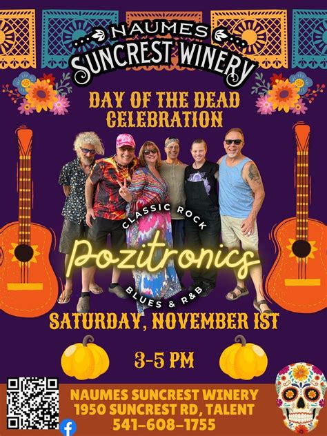 The Pozitronics Day of the Dead/Halloween Celebration at Naumes ...