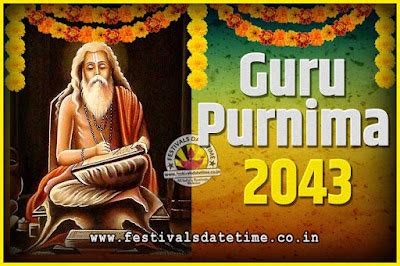 2043 Guru Purnima Pooja Date and Time, 2043 Guru Purnima Calendar ...