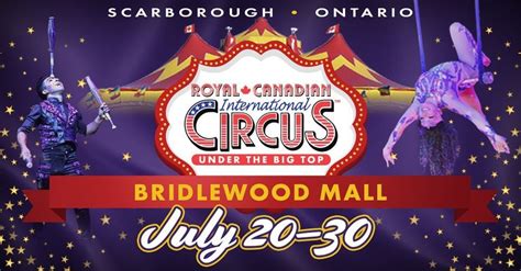 Royal Canadian International Circus - Scarborough ON, Bridlewood Mall ...