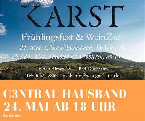 FRÜHLINGSFEST IM WEINGUT KARST, In den Almen 15, 67098 Bad Dürkheim ...